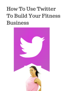 How To Use Twitter To Build Your Fitness