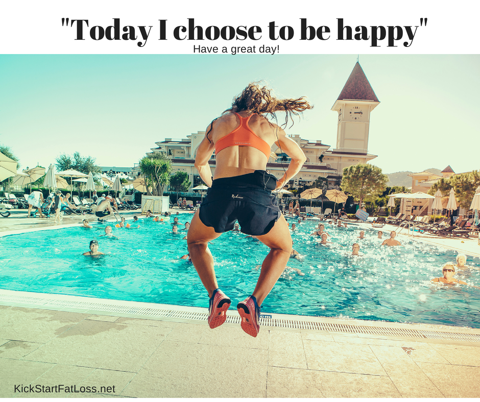 -Today I choose to be happy-