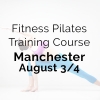 Fitness Pilates Training Course Manchester