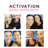 Activation Band TRAINING Workshop
