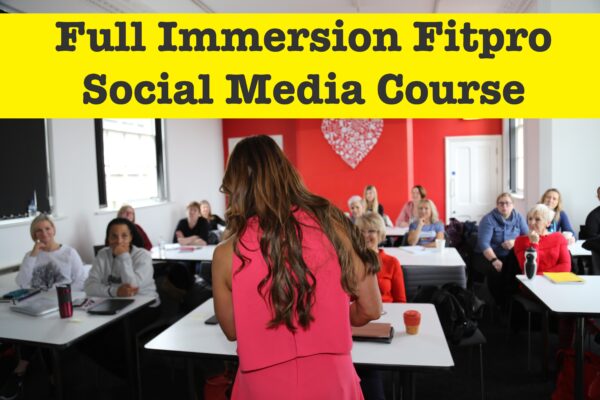Full Immersion Fitpro Social Media Course