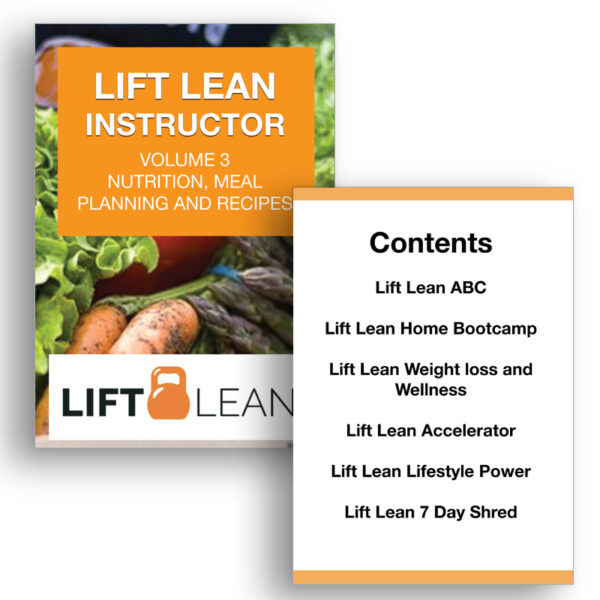 The Lift Lean Instructor Nutrition, Meal Plan, Recipe & Themed Week Manual