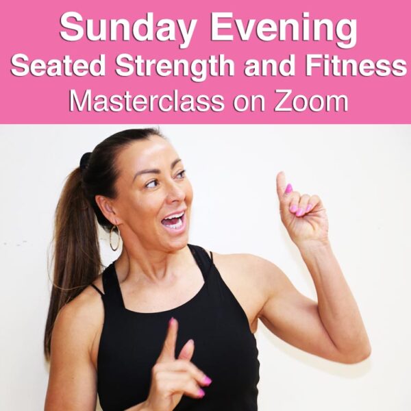 ZOOM Seated Strength & Fitness Masterclass Ideas for Seated Classes