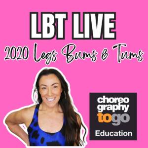 LBT LIVE 2020 UPDATED Legs Bums & Tums