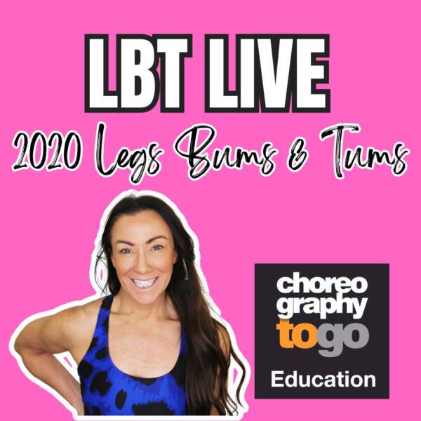 LBT LIVE 2020 UPDATED Legs Bums & Tums