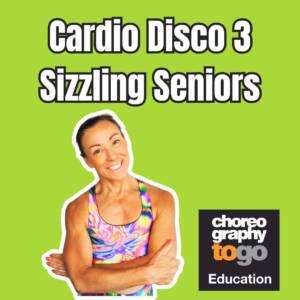 Cardio Disco 3 Sizzling Seniors