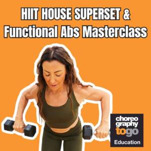 HIIT HOUSE SUPERSET & Functional Abs Masterclass