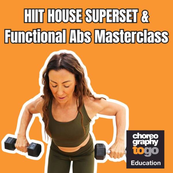 HIIT HOUSE SUPERSET & Functional Abs Masterclass