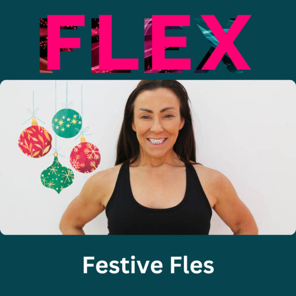 FESTIVE FLEX MASTERCLASS