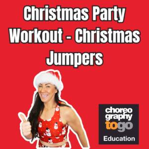 Christmas Party Workout - Christmas Jumpers