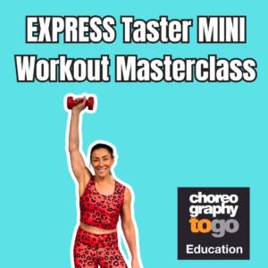 EXPRESS Taster MINI Workout Masterclass