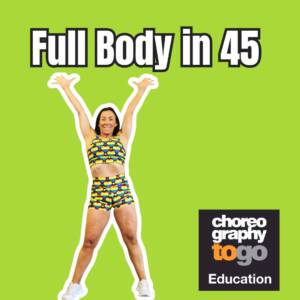 Full Body in 45