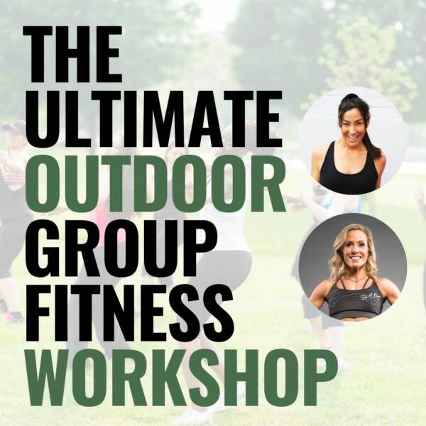 The ULTIMATE OUTDOOR GROUP FITNESS Workshop With Kelly and Rachel
