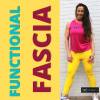FUNCTIONAL FASCIA