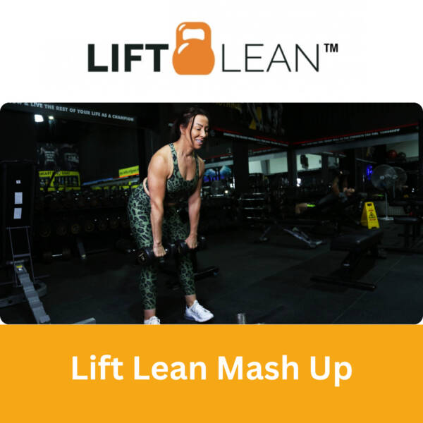 Lift Lean Mash Up
