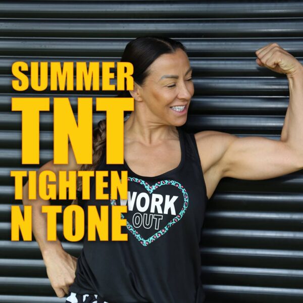 Summer TNT Tighten N Tone
