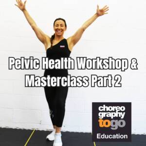 Pelvic Health Workshop & Masterclass Part 2