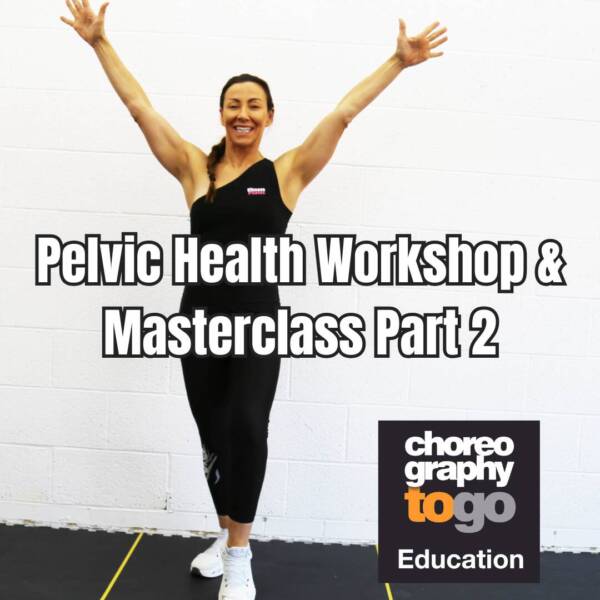 Pelvic Health Workshop & Masterclass Part 2