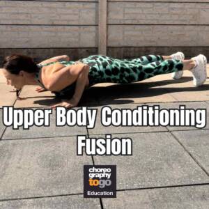 Upper Body Conditioning Fusion