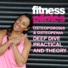 Fitness Pilates for Osteoporosis & Osteopenia Deep Dive Practical and Theory