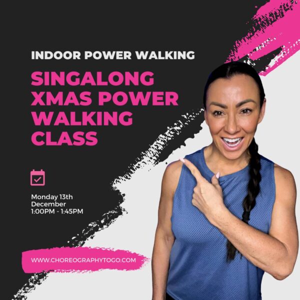 Singalong XMAS Power Walking Class