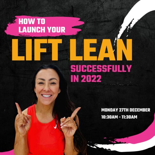How To Launch Your Lift Lean Successfully in 2022