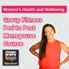 Women's Health and Wellbeing Group Fitness Peri to Post Menopause Course