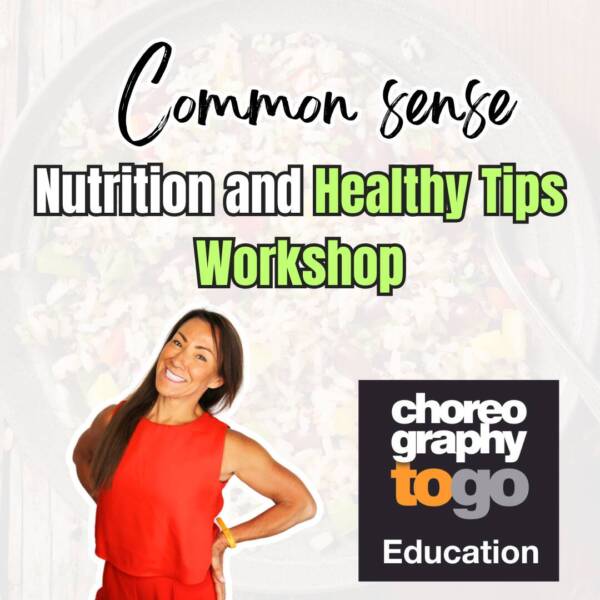 Common Sense Nutrition and Healthy Tips Workshop