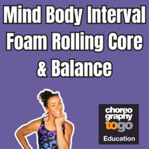Mind Body Interval Foam Rolling Core & Balance