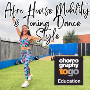 Afro House Mobility & Toning Dance Style