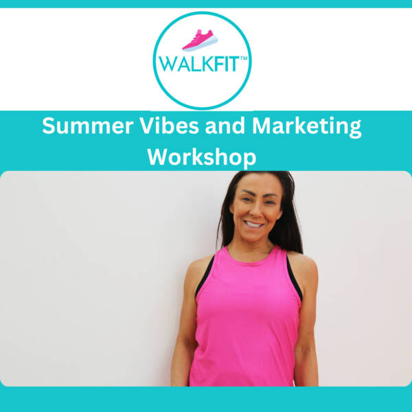 Walkfit™ Summer Vibes and Marketing Workshop