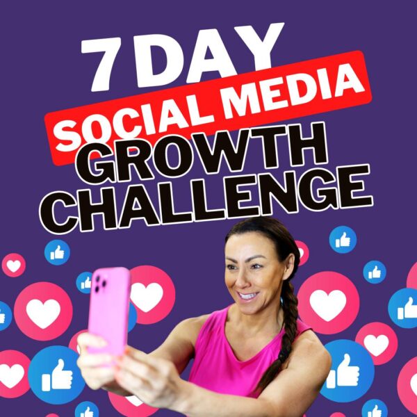 7 Day Social Media GROWTH Challenge