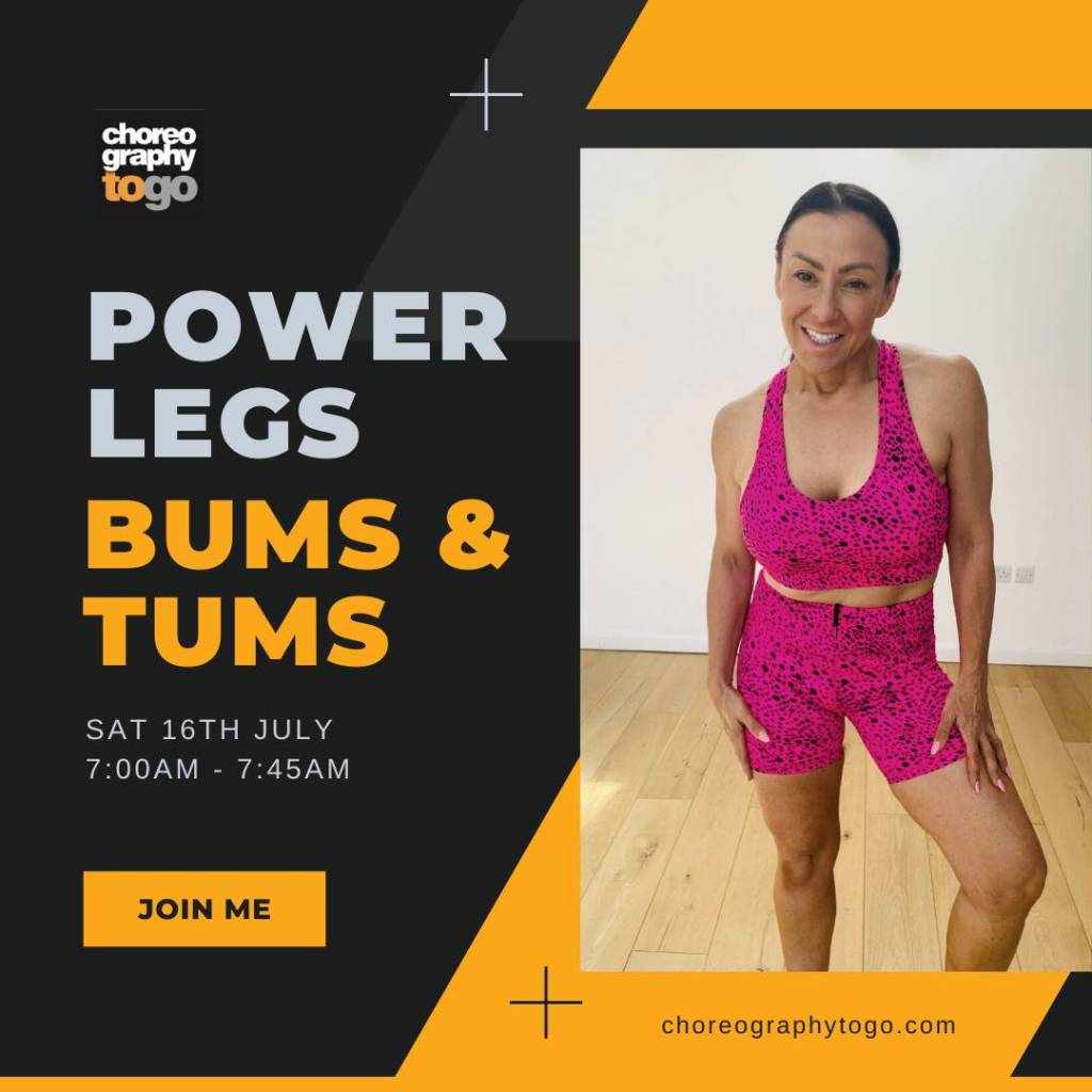 Power Legs Bums & Tums Choreographytogo