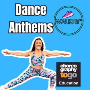 WALKFIT™ Dance Anthems