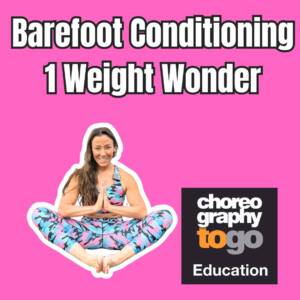 Barefoot Conditioning 1 Weight Wonder