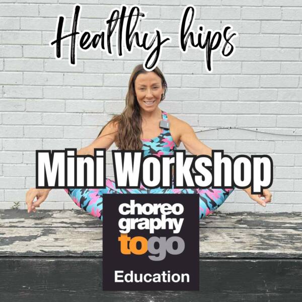 Healthy Hips Mini Workshop