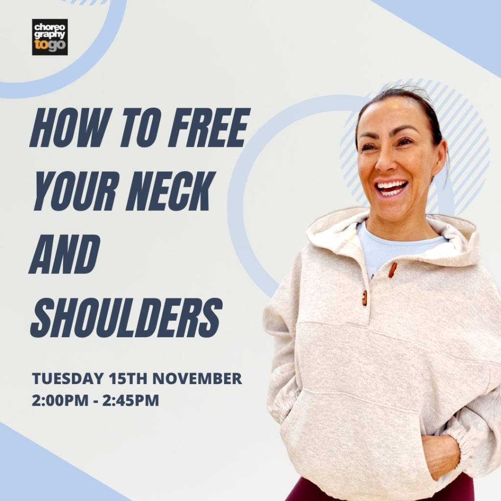 How to free your neck and shoulders choreographytogo