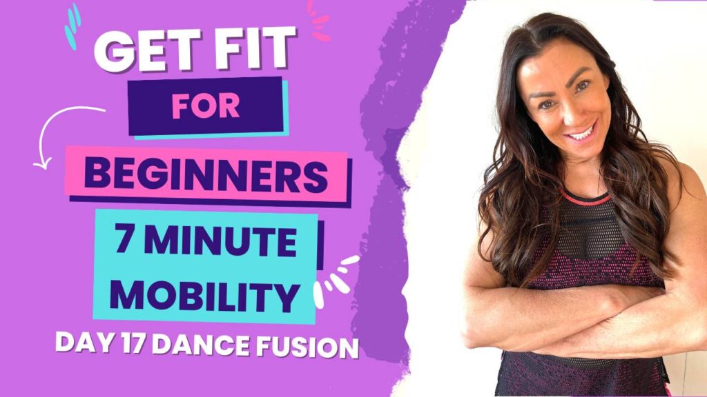 Get Fit For Beginners 7 minute Dance Fusion