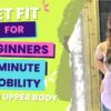 Get Fit For Beginners 7 minute Upper body