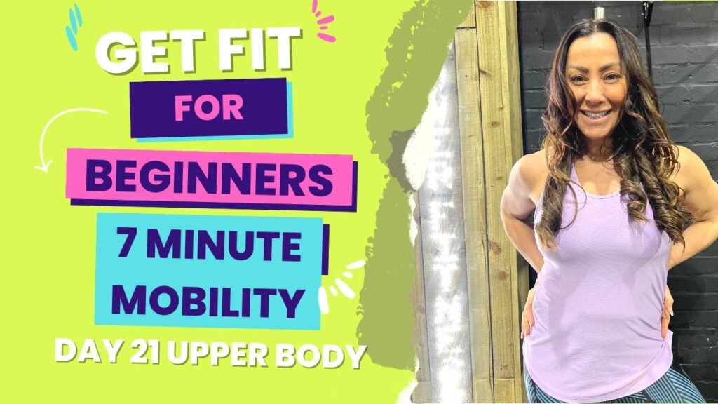 Get Fit For Beginners 7 minute Upper body