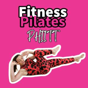 Fitness Pilates PHIITT