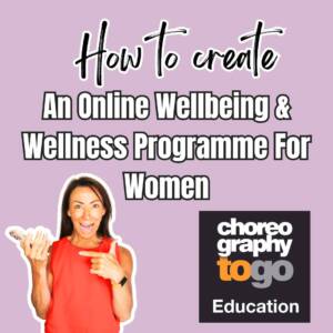 How To Create An Online Wellbeing & Wellness Programme For Women