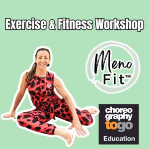 MENOFIT™ Exercise & Fitness Workshop