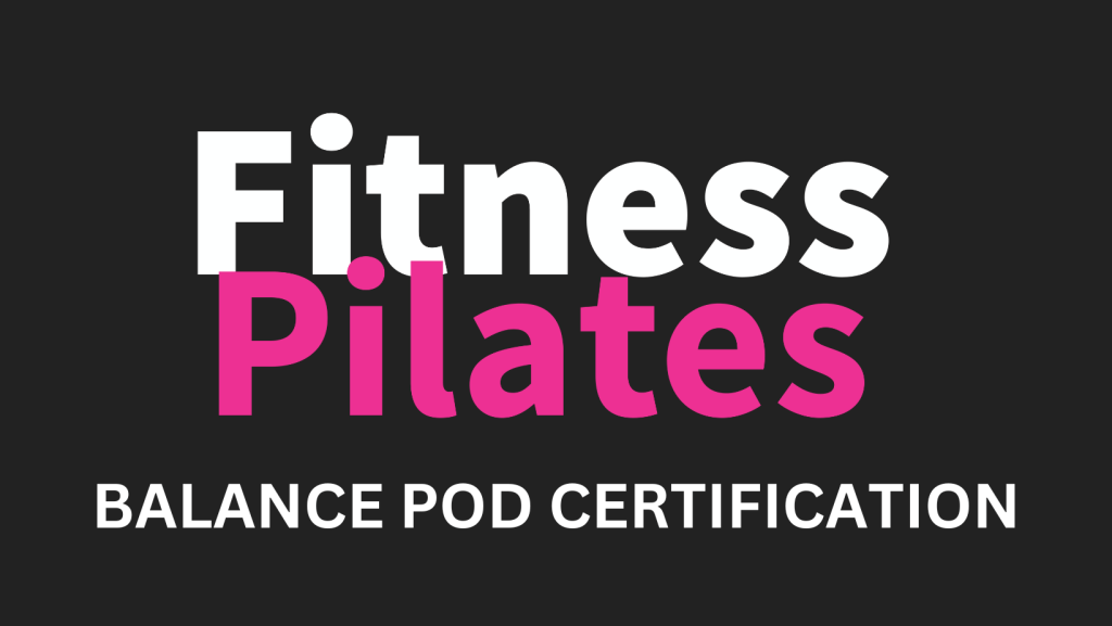 Fitness Pilates Balance Pod Certification Choreographytogo