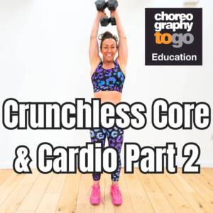 Crunchless Core & Cardio Part 2