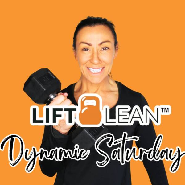 Lift Lean™ Dynamic Saturday