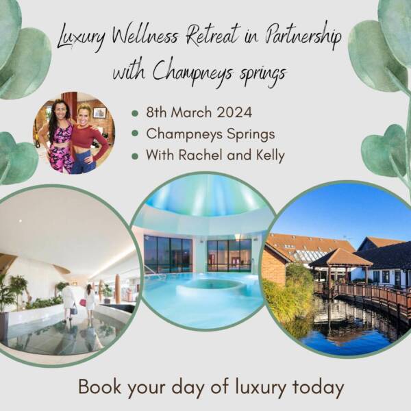 Luxury Wellness Retreat in Partnership with Champneys springs