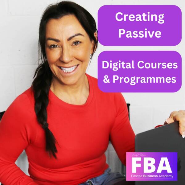 Creating PASSIVE Digital Courses & Programmes