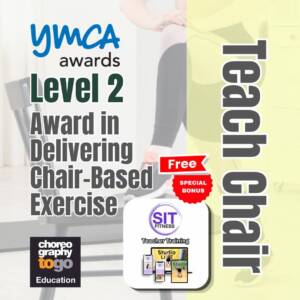 Level 2 Award in Delivering Chair-Based Exercise PLUS BONUS The FULL SIT FITNESS COURSE