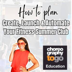 How To Plan, Create, Launch & Automate Your Fitness Summer Club